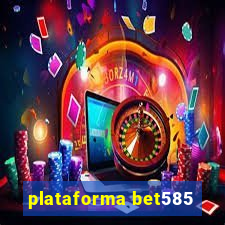 plataforma bet585